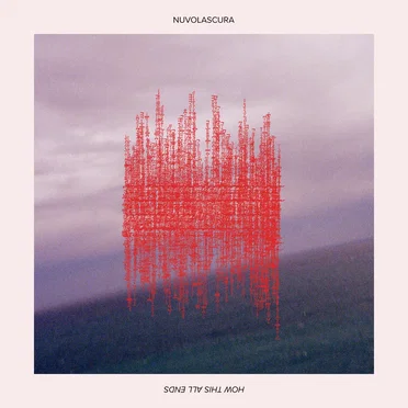 How This All Ends by Nuvolascura - album cover