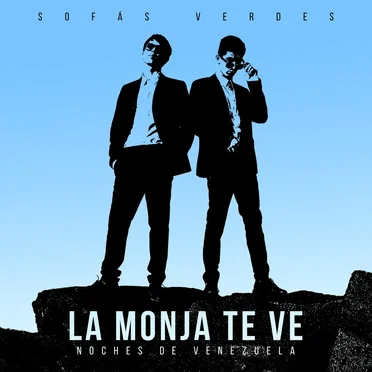 La Monja Te Ve (Noches de Venezuela)