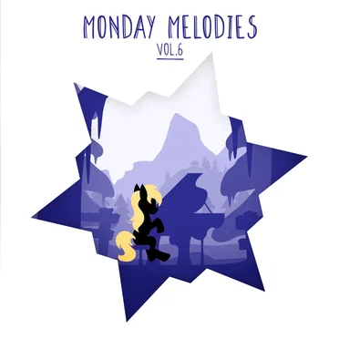 Monday Melodies Vol. 6