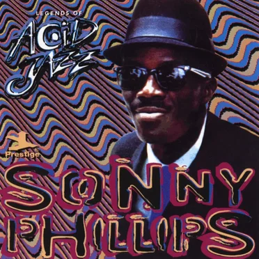 Legends of Acid Jazz by Sonny Phillips - album cover
