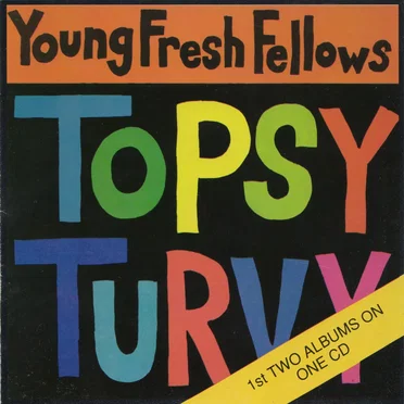 The Fabulous Sounds of the Pacific Northwest / Topsy Turvy