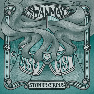 Stoner Circus by Swanmay - album cover