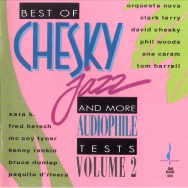 Best of Chesky Jazz and More Audiophile Tests, Volume 2 by Various Artists - album cover