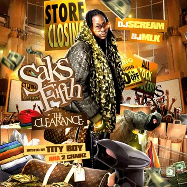 Saks Fifth: The Clearance by 2 Chainz - album cover
