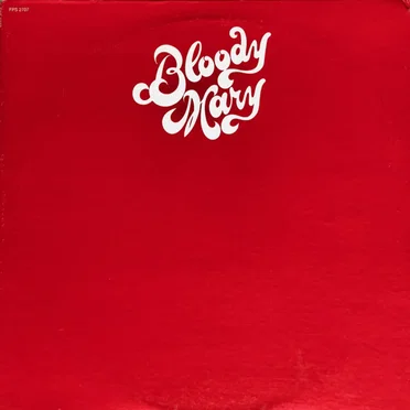 Bloody Mary by Bloody Mary - album cover