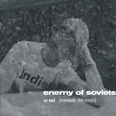 So Sad (Romantik 306 rmx)