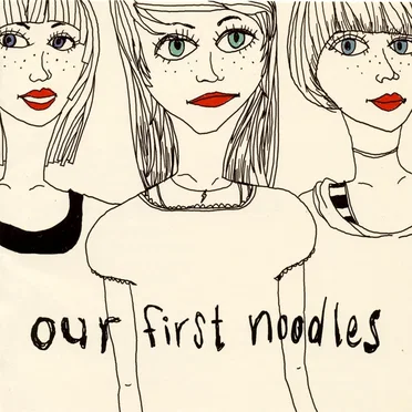 our first noodles by noodles - album cover