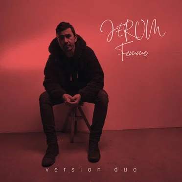 Femme (Version duo) by JEROM - album cover