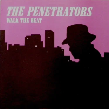 Walk the Beat by The Penetrators - album cover