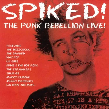 Spiked! The Punk Rebellion Live! by Various Artists - album cover