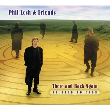 There and Back Again by Phil Lesh & Friends - album cover