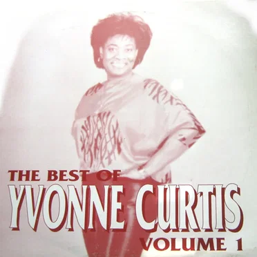 The Best of Yvonne Curtis Volume 1
