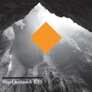 Rhys Chatham & Z’EV