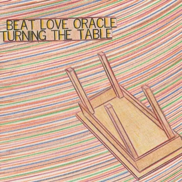 Turning the Table by Beat Love Oracle - album cover