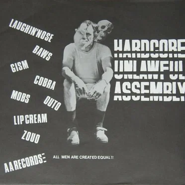 Hardcore Unlawful Assembly by Various Artists - album cover