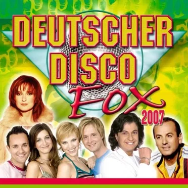Deutscher Disco Fox 2007 by Various Artists - album cover