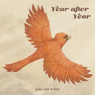 Year After Year by Bird and Byron - album cover