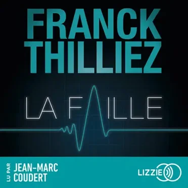 La Faille by Franck Thilliez - album cover