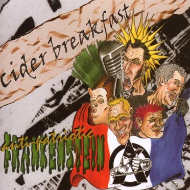 Anti-Patriotic Frankestein by Cider Breakfast - album cover