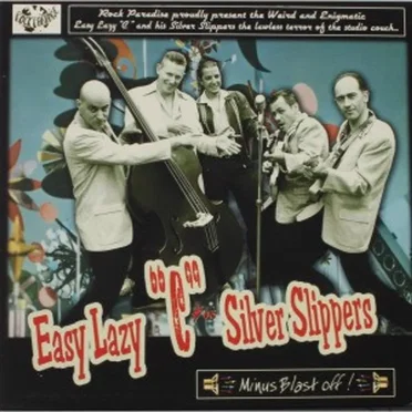 Minus Blast Off ! by Easy Lazy “C” Silver Slippers - album cover