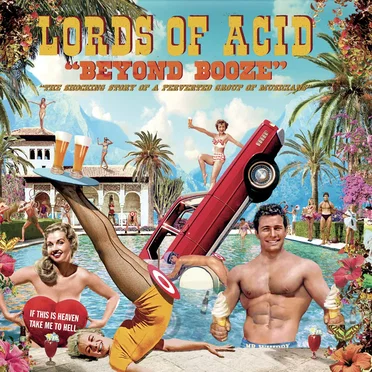 Beyond Booze by Lords Of Acid - album cover