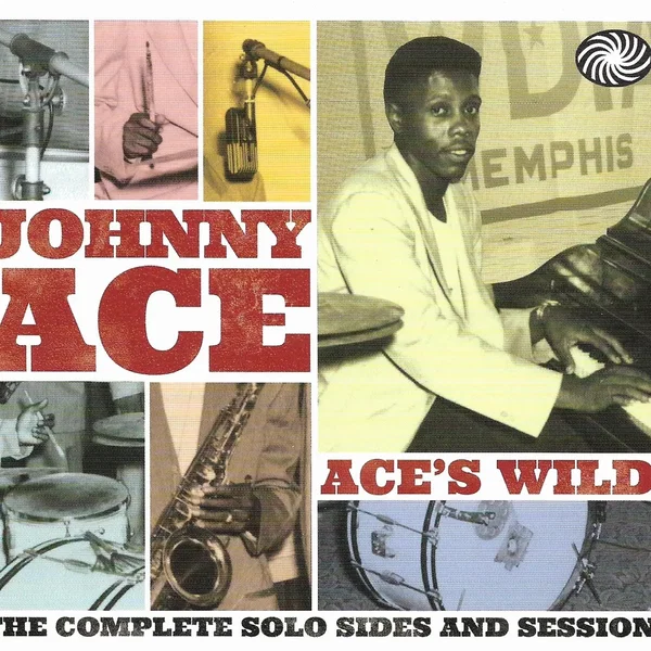 Ace’s Wild! The Complete Solo Sides and Sessions