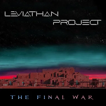 The Final War by Leviathan Project - album cover