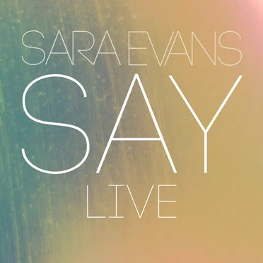 Say (live)