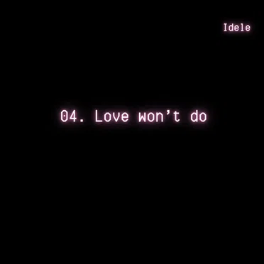 Love Won't Do