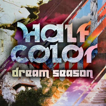 Dream Season by Half Color - album cover