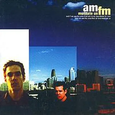 Mutilate Us by AM/FM - album cover