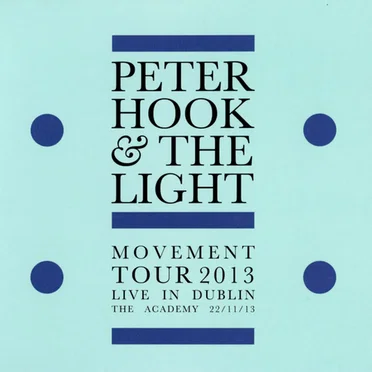 Movement Tour 2013 Live in Dublin the Academy 22/11/13