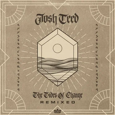 The Tides of Change Remixed