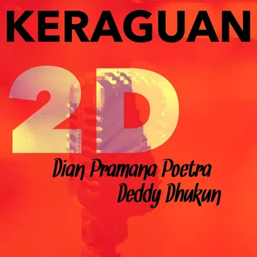 Keraguan by 2D - album cover