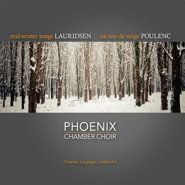 Lauridsen: Mid-Winter Songs / Poulenc: Un soir de neige
