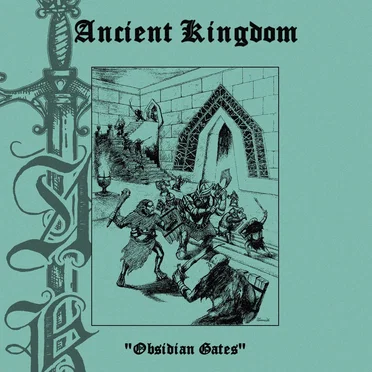 Obsidian Gates by Ancient Kingdom - album cover