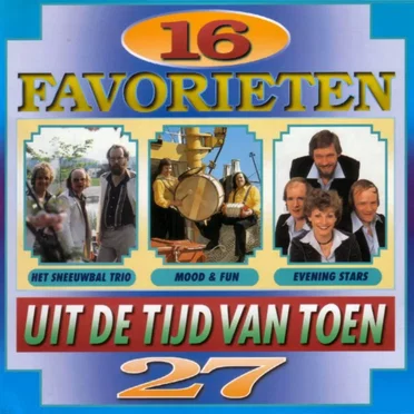 16 favorieten uit de tijd van toen, 27 by Various Artists - album cover