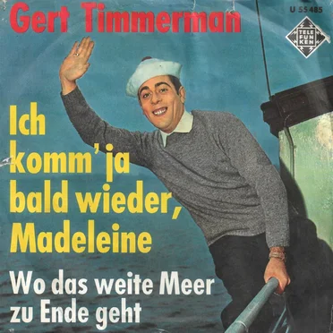 Ich komm’ ja balt wieder Madeleine