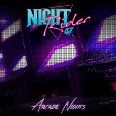 Arcade Nights EP by Night Rider 87 - album cover