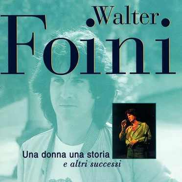 Una donna una storia e altri successi