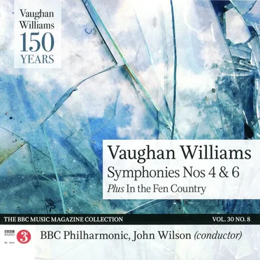BBC Music, Volume 30, Number 8: Symphony no. 4 / Symphony no. 6 / In the Fen Country
