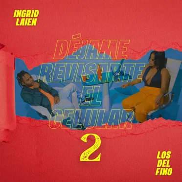 Déjame Revisarte el Celular 2 by Ingrid Laien - album cover