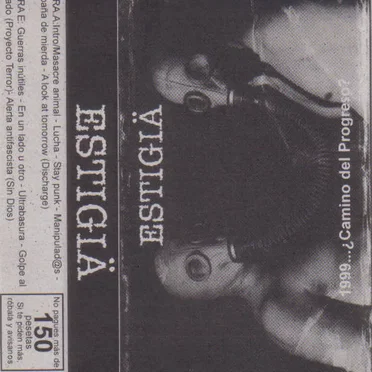 1999...¿Camino Del Progreso? by Estigiä - album cover