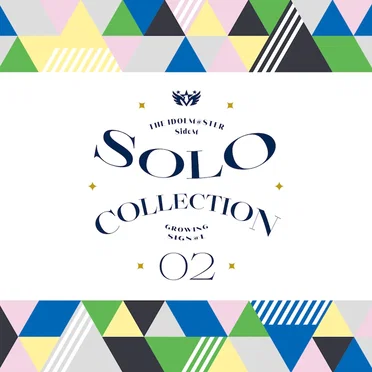 THE IDOLM@STER SideM GROWING SIGN@L SOLO COLLECTION 02 by Various Artists - album cover