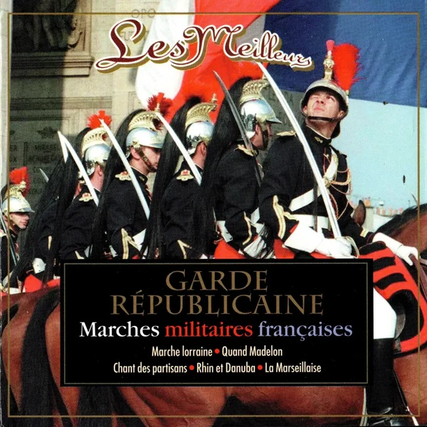 Garde Républicaine : Marches militaires françaises