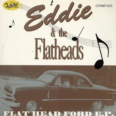 Flat Head Ford E.P.