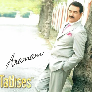 Aramam by İbrahim Tatlıses - album cover