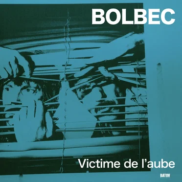 Victime de l’aube by Bolbec - album cover