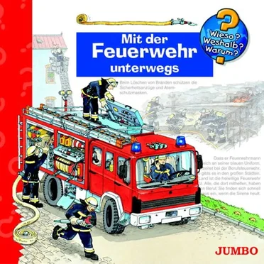 Mit der Feuerwehr unterwegs by Wieso? Weshalb? Warum? - album cover