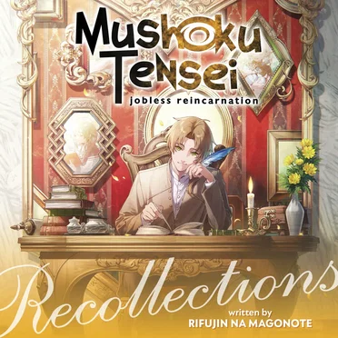 Mushoku Tensei: Jobless Reincarnation – Recollections by Rifujin na Magonote - album cover